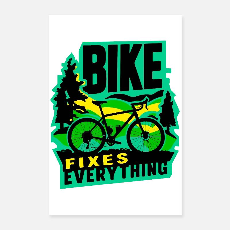 Bike Fixes Everything Adventure Design Poster 16" x 24" (40x60 cm)