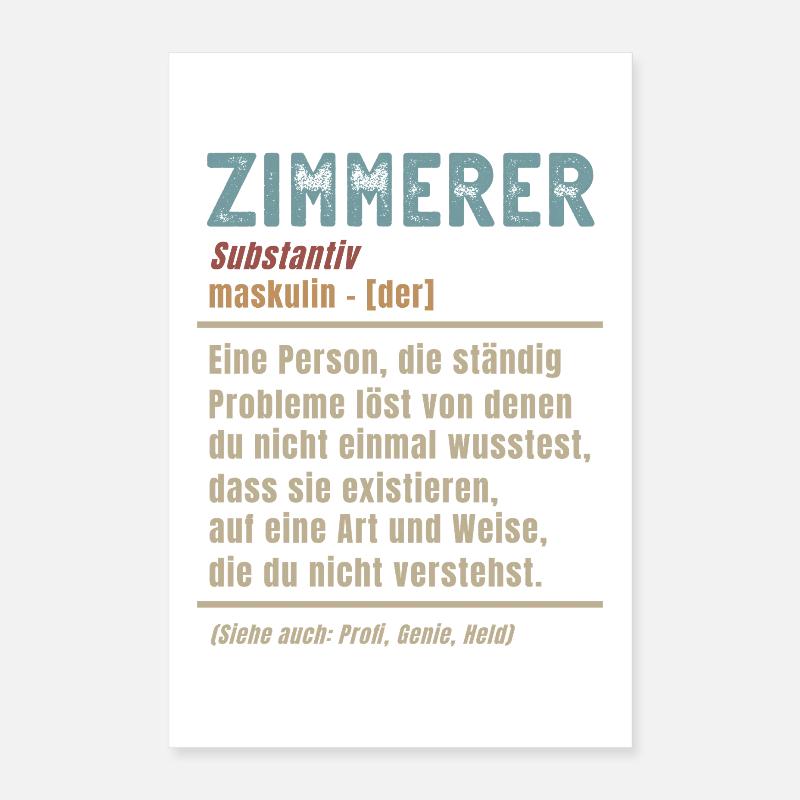 Zimmerer Bedeutung Definition Zimmermann Poster 40x60 cm