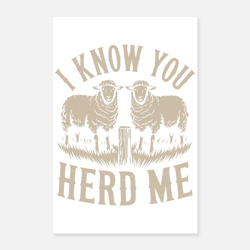 I Know You Herd Me Sheep Pun Tee Poster 16" x 24" (40x60 cm)