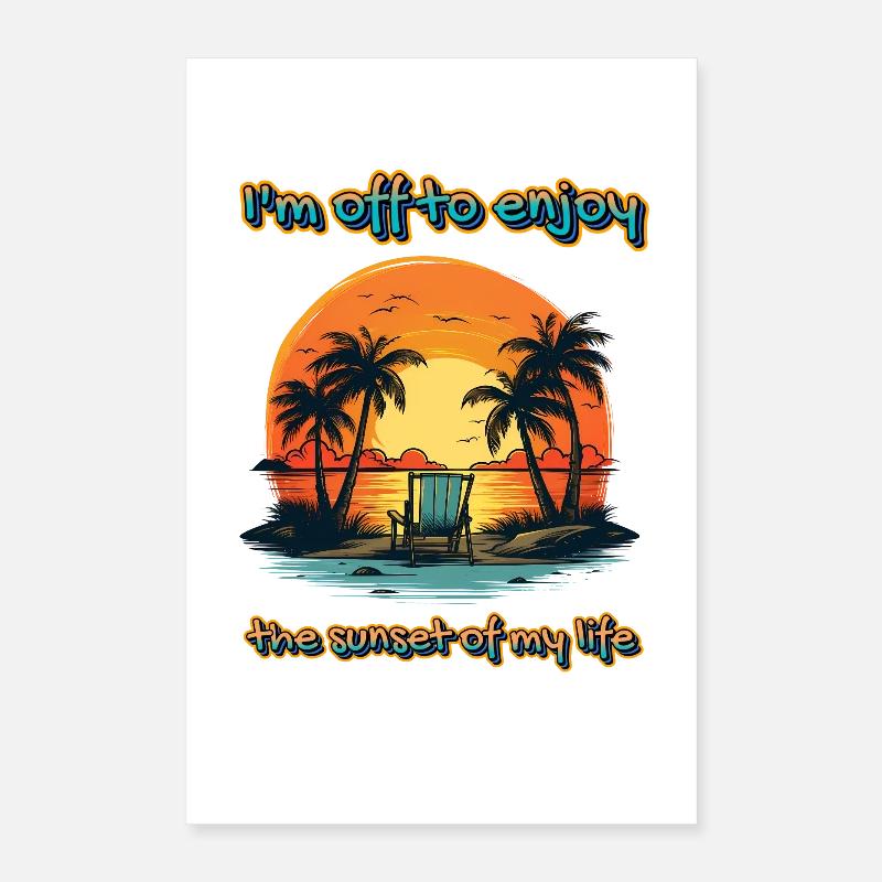 Évasion de la plage du coucher de soleil de ma vie Poster 40 x 60 cm