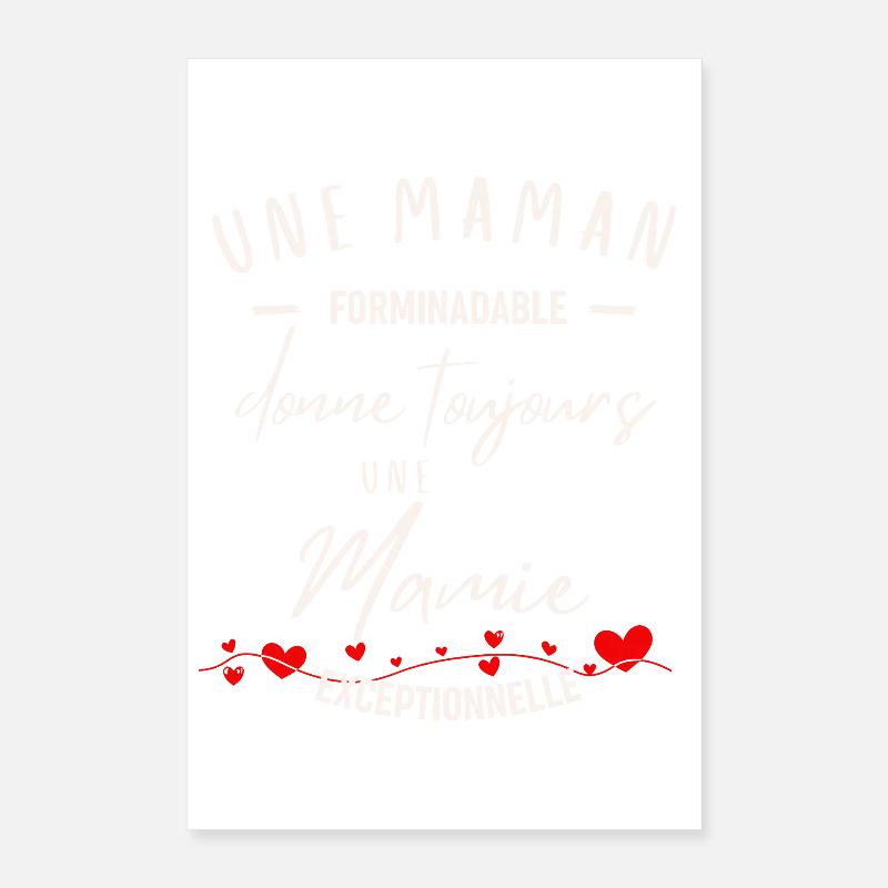 Maman Formidable et Mamie Exceptionnelle Poster 40 x 60 cm