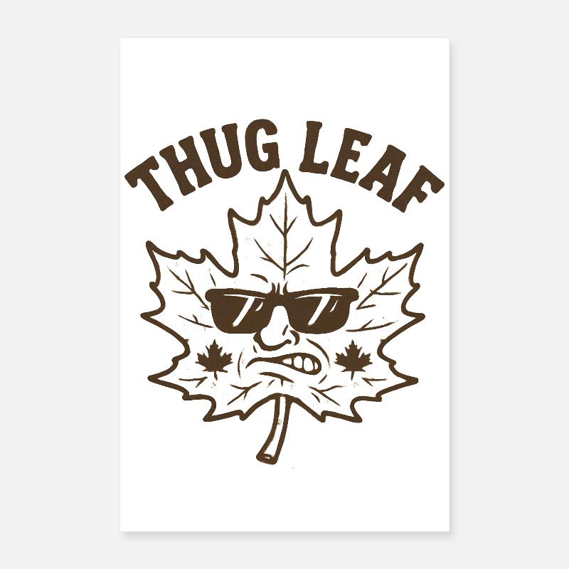 Thug Leaf Happy Fall Ernte Herbst Liebhaber Wortsp Poster 40x60 cm