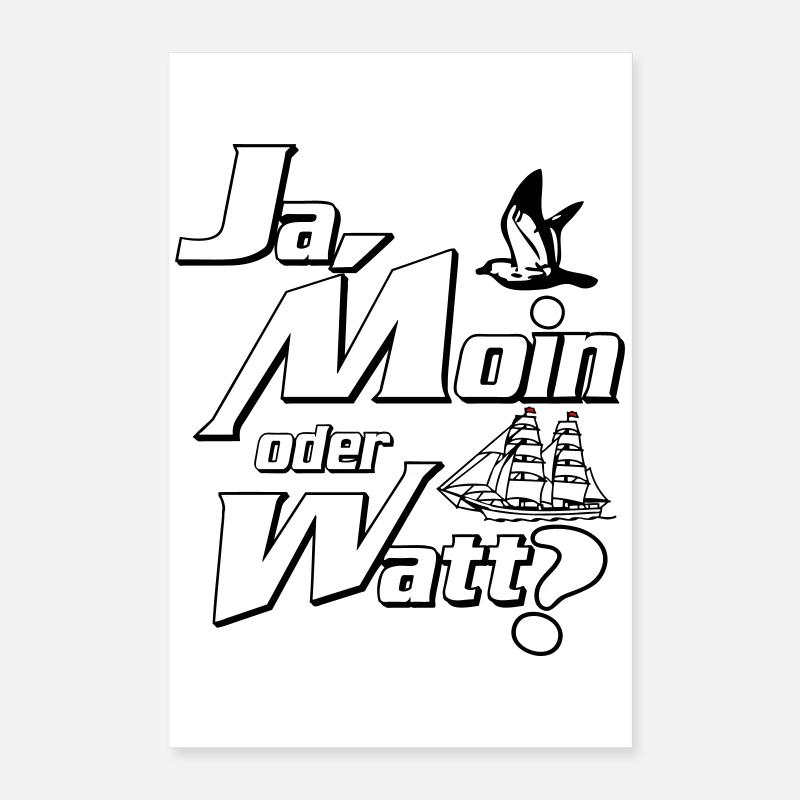 Ja Moin oder Watt? Poster 40 x 60 cm