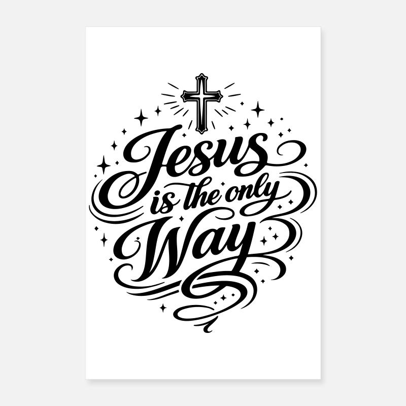Jésus est la seule voie Poster 40 x 60 cm