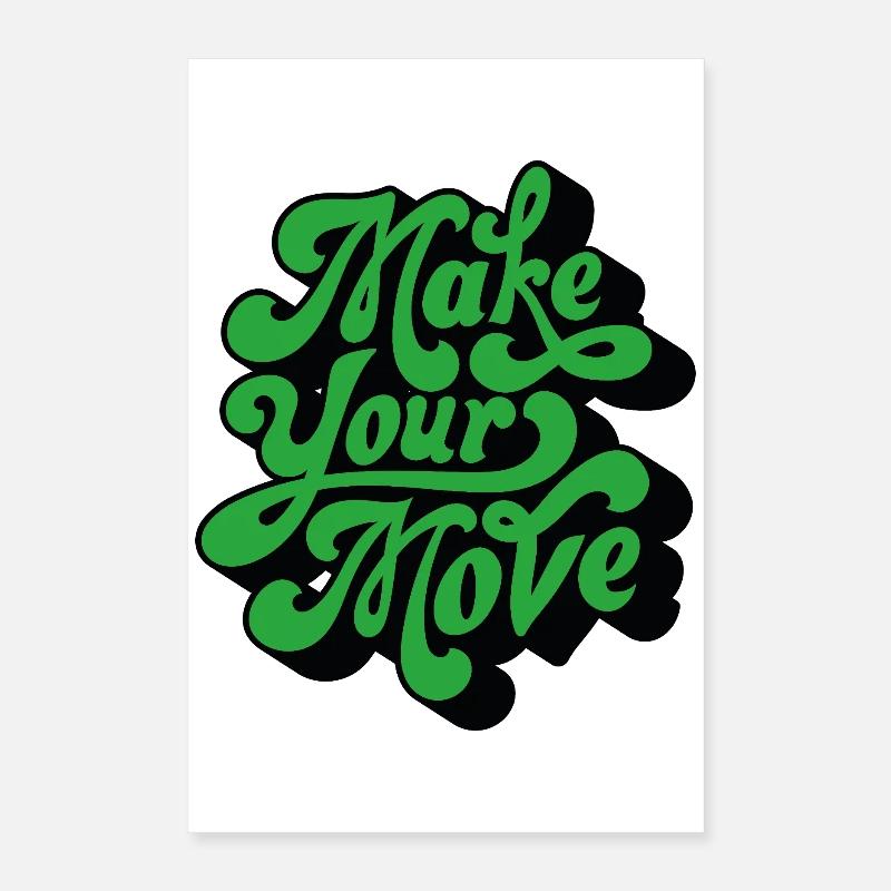 Make Your Move – Retro Handtext Poster 16" x 24" (40x60 cm)
