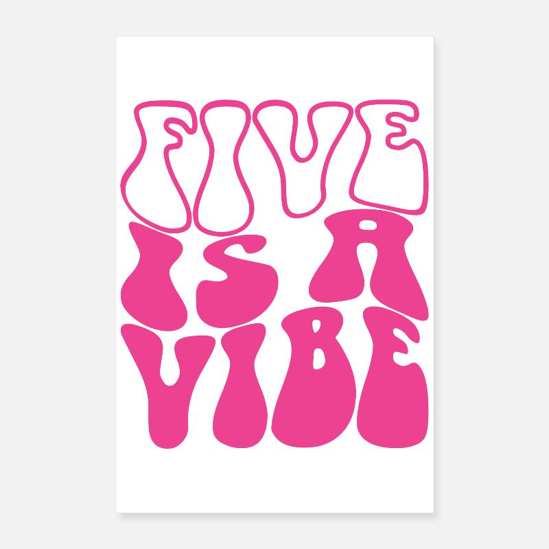 Five Is A Vibe Pink 5 Jahre alte Mädchen 5. Geburtstag Poster 40x60 cm