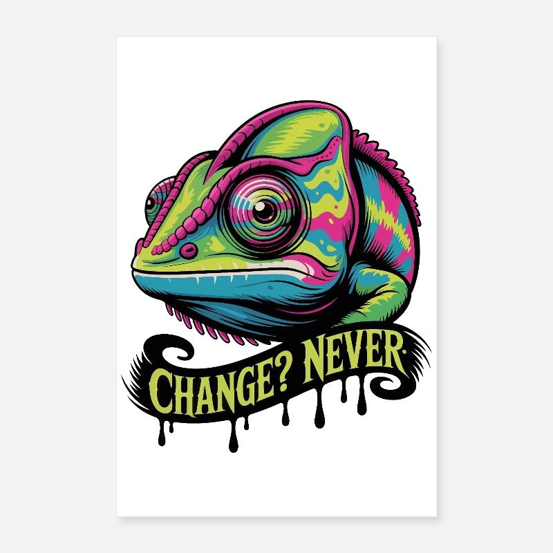 Neon Chameleon Change Never Poster 16" x 24" (40x60 cm)