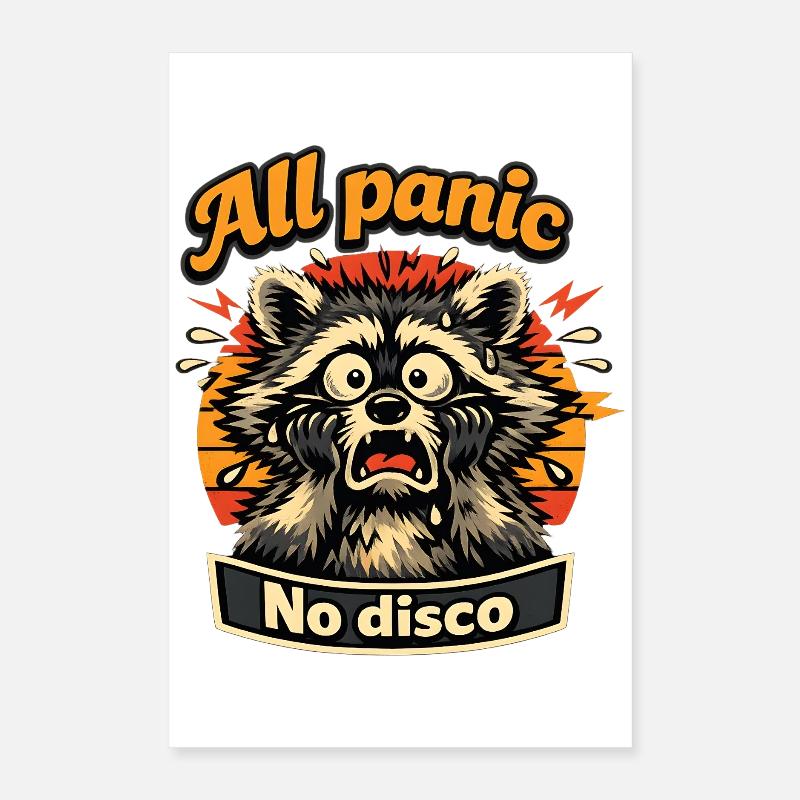 All panic No disco Waschbär Poster 40x60 cm