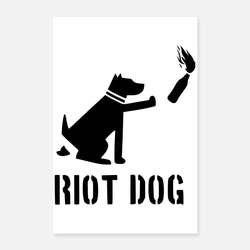 riot dog Poster 40x60 cm