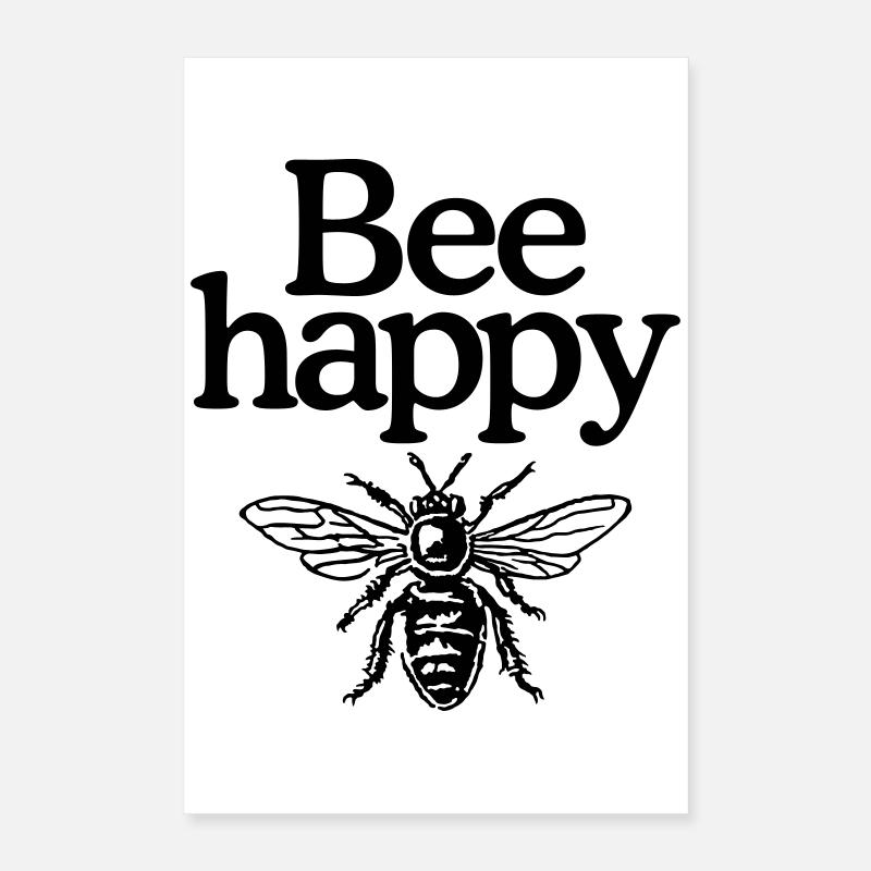 Bee happy Poster 40 x 60 cm