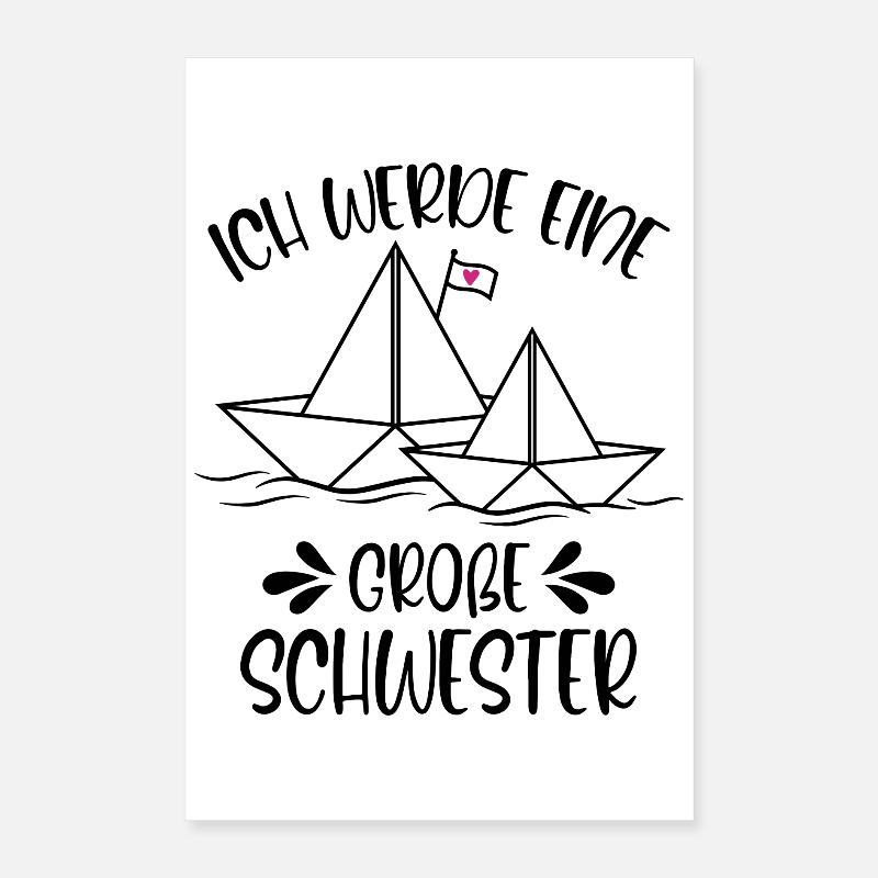 Papierschiff Schiff Ich werde eine große Schwester Poster 40x60 cm