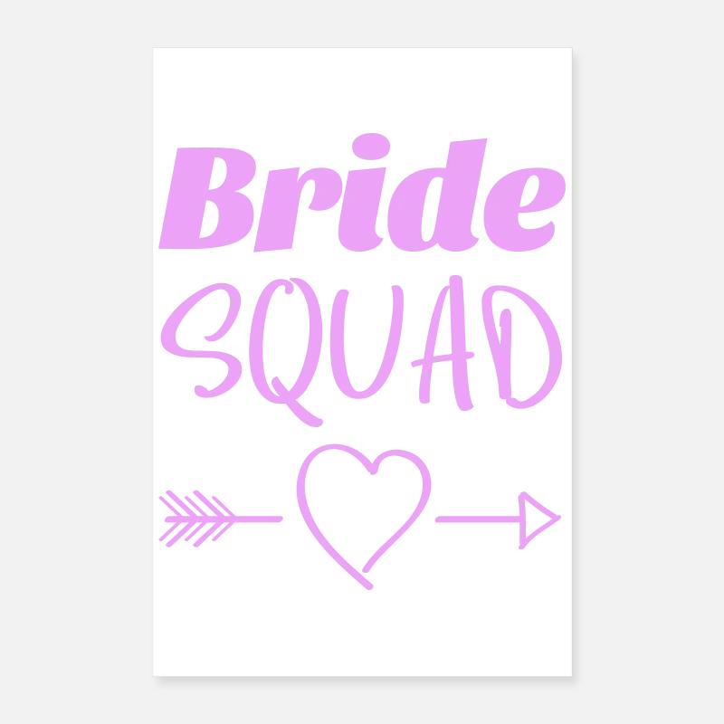 Bride Squad Heart Arrows Design Poster 16" x 24" (40x60 cm)