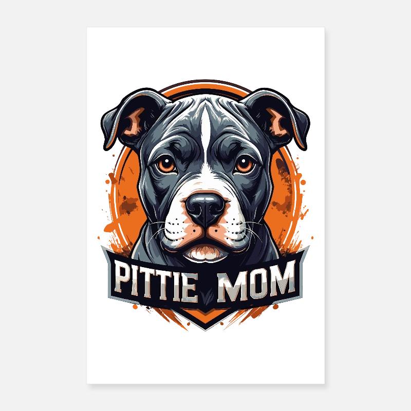 Pittie Mom Pitbull Art Poster 40x60 cm