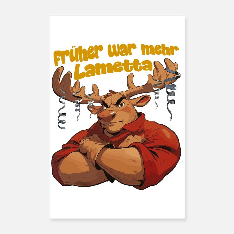 Lametta Elch: Früher war mehr Lametta Hirsch xmas Poster 40x60 cm