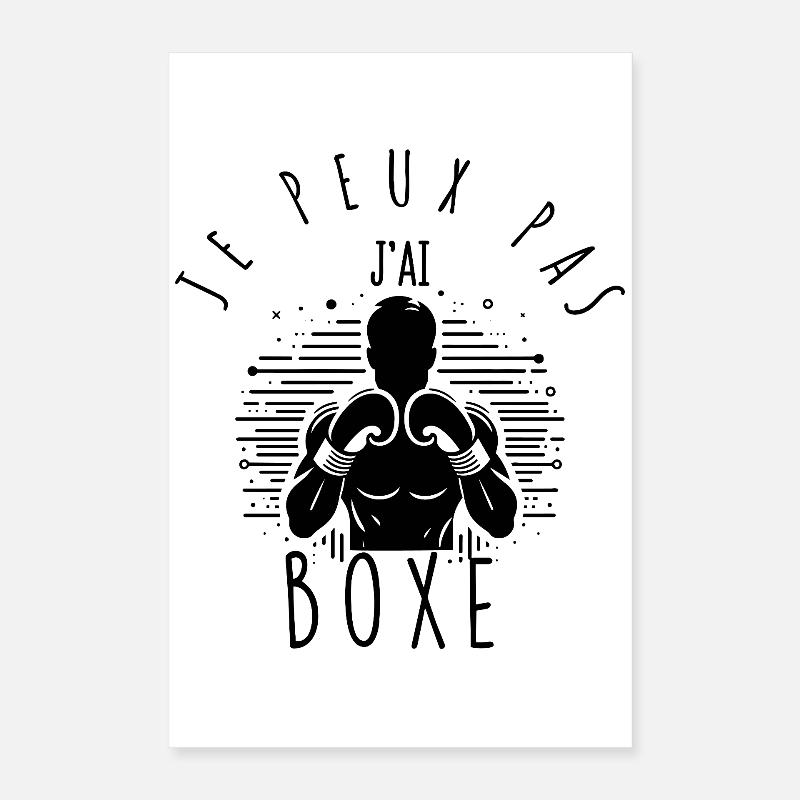 Je peux pas, j'ai boxe. Poster 40 x 60 cm