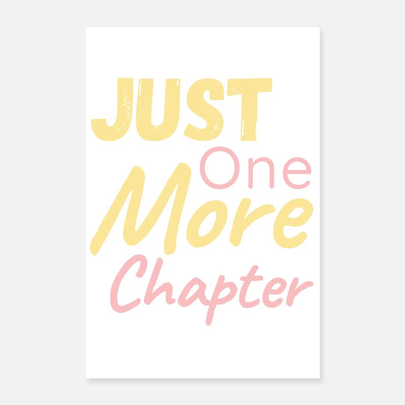 Just One More Chapter Poster 40x60 cm