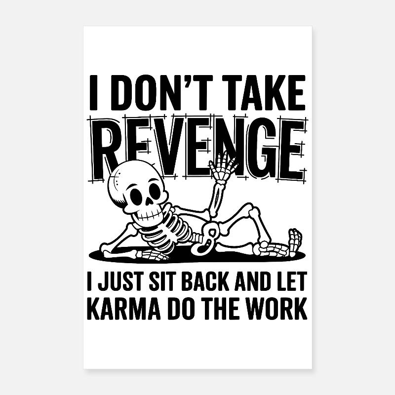 Funny Karma Skeleton Poster 16" x 24" (40x60 cm)