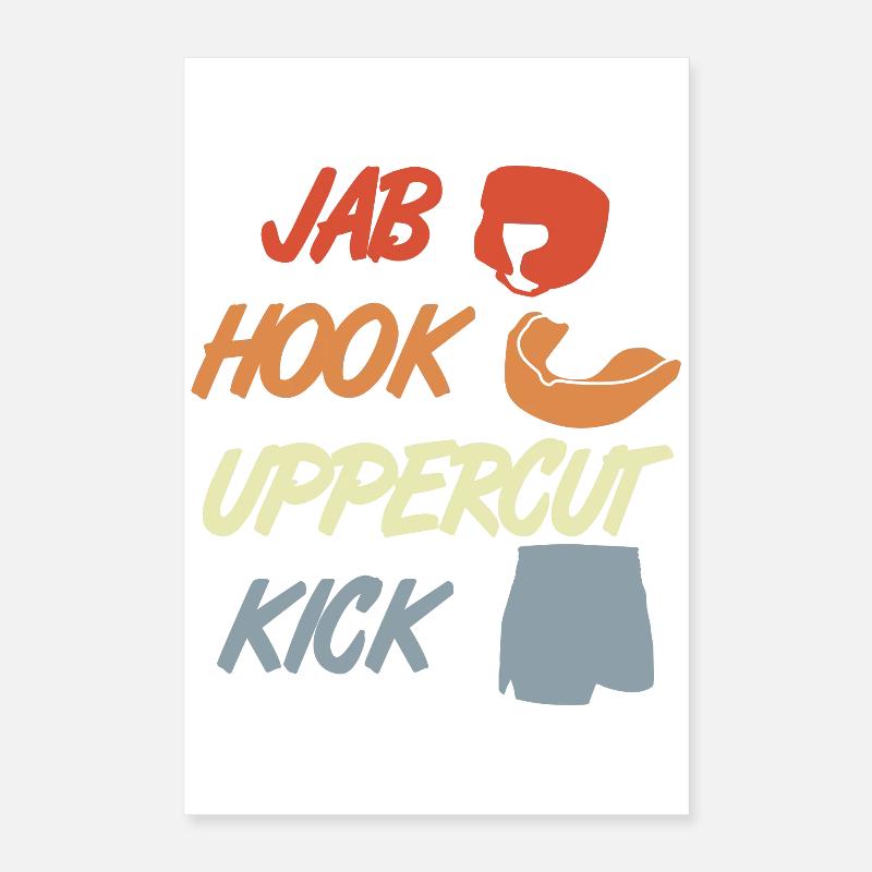 Jab Hook Uppercut Coup de pied Poster 40 x 60 cm