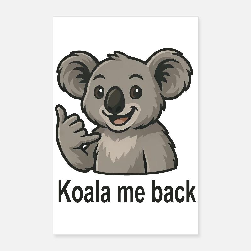 Cute koala phone call koala saying Poster 16" x 24" (40x60 cm)