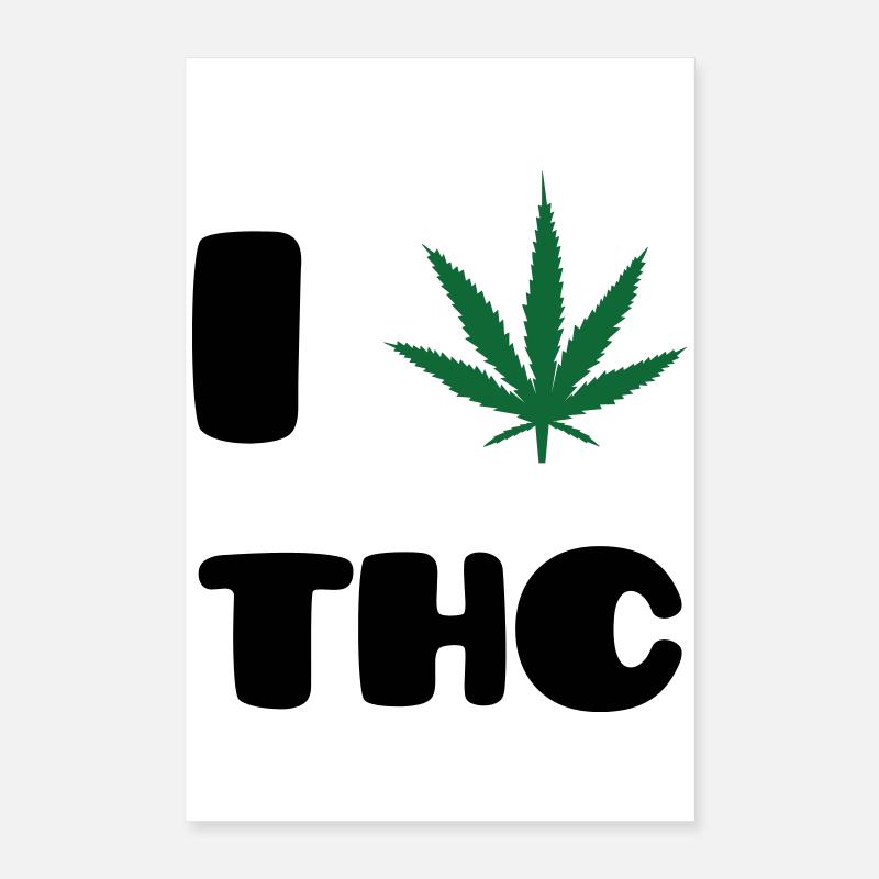 I Love THC - Weed - Cannabis Poster 40 x 60 cm