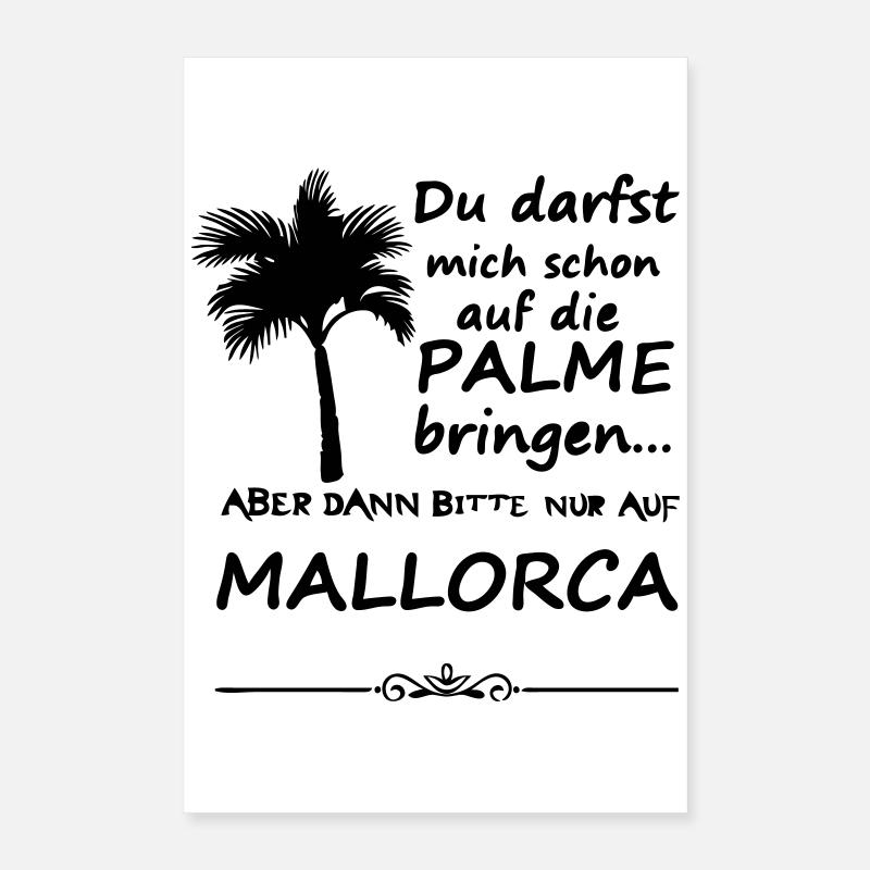 Palme auf Mallorca Urlaub Spruch Geschenk Poster 40x60 cm