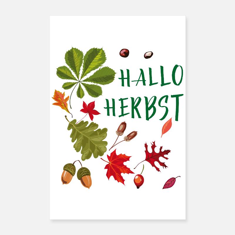 Hallo Herbst Herbstliche Blätter und Eicheln  Poster 40x60 cm