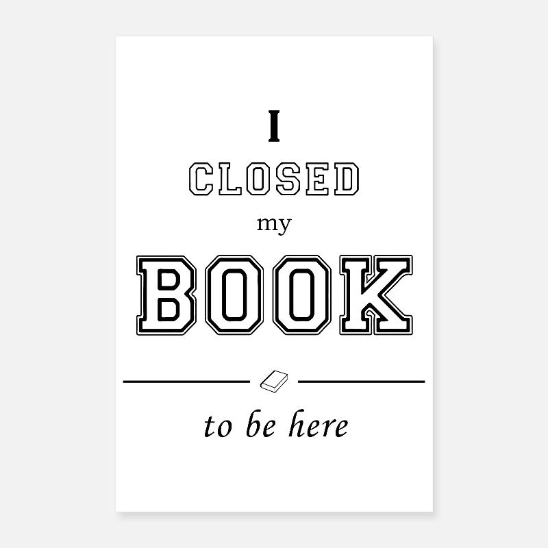 I_closed_my_book Poster 40 x 60 cm