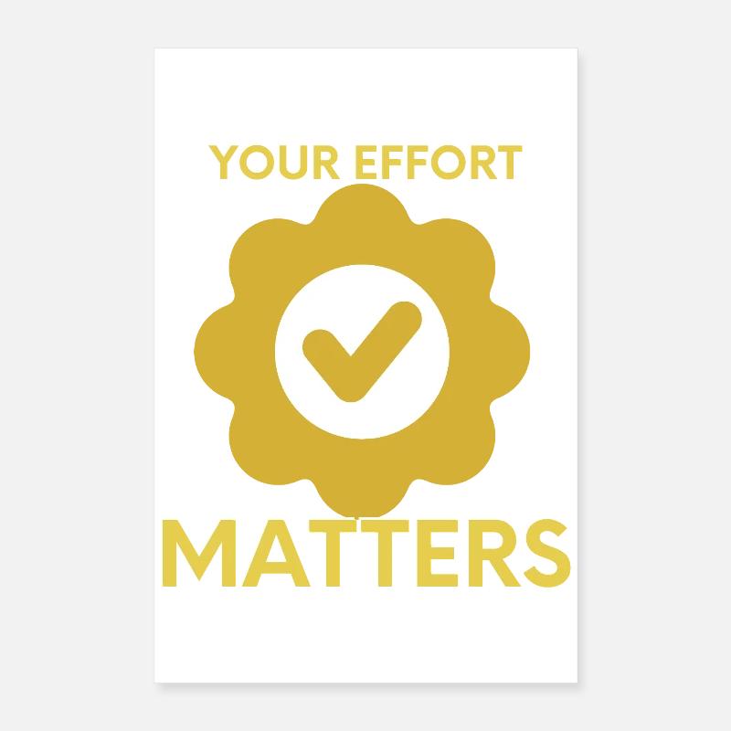 Votre effort compte – Coche or de motivation Poster 40 x 60 cm