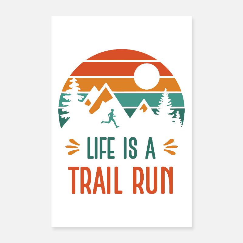 Das Leben ist ein Trailrun Poster 40x60 cm