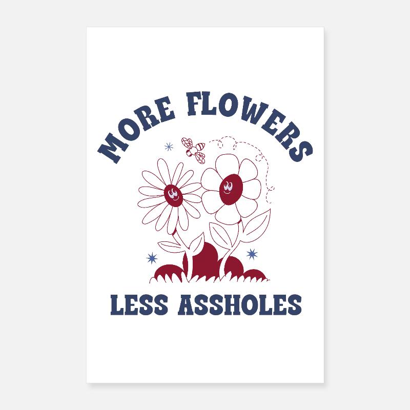 Plus de fleurs, moins de connards – Expression rétro sur les fleurs Poster 40 x 60 cm