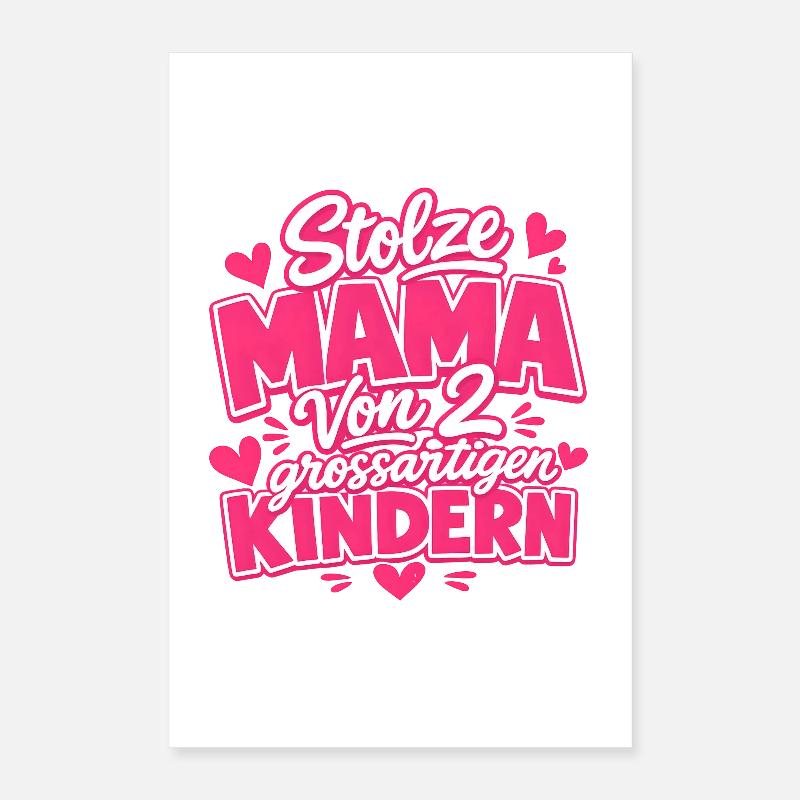 stolze Mama von 2 Kindern Mutter von 2 Kindern  Poster 40x60 cm
