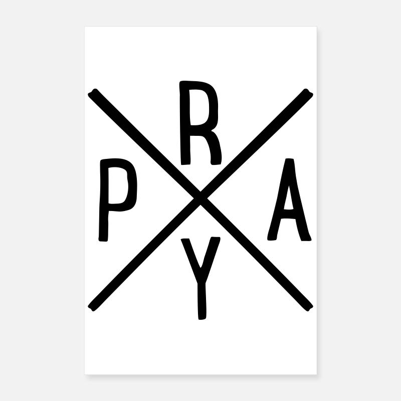 pray Poster 16" x 24" (40x60 cm)