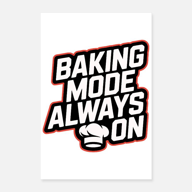 Backmodus Immer An Poster 40x60 cm