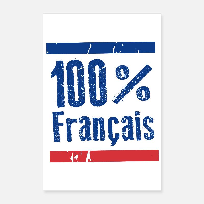 100% French, blue, white, red Poster 16" x 24" (40x60 cm)