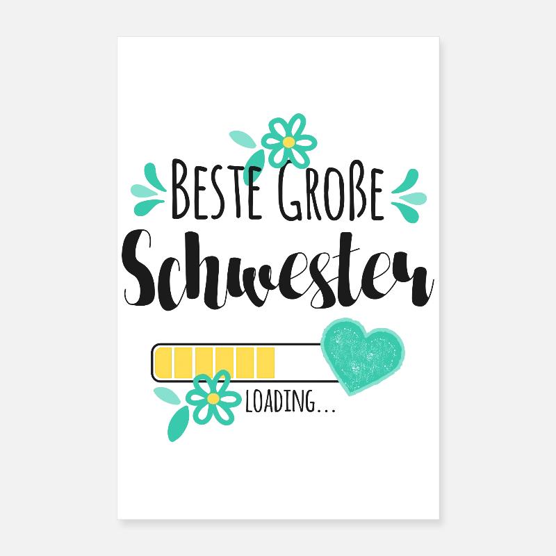 Beste Große Schwester Loading Poster 40x60 cm