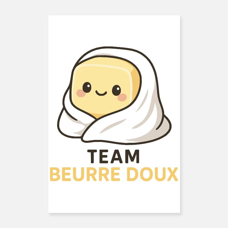 Team beurre doux Poster 40 x 60 cm