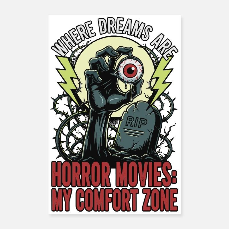 Horror Dreams: My Comfort Zone Poster 16" x 24" (40x60 cm)
