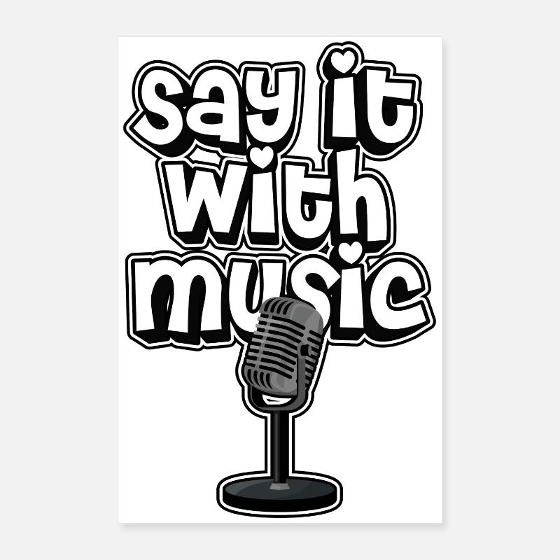 Sag es mit Musik Poster 40x60 cm
