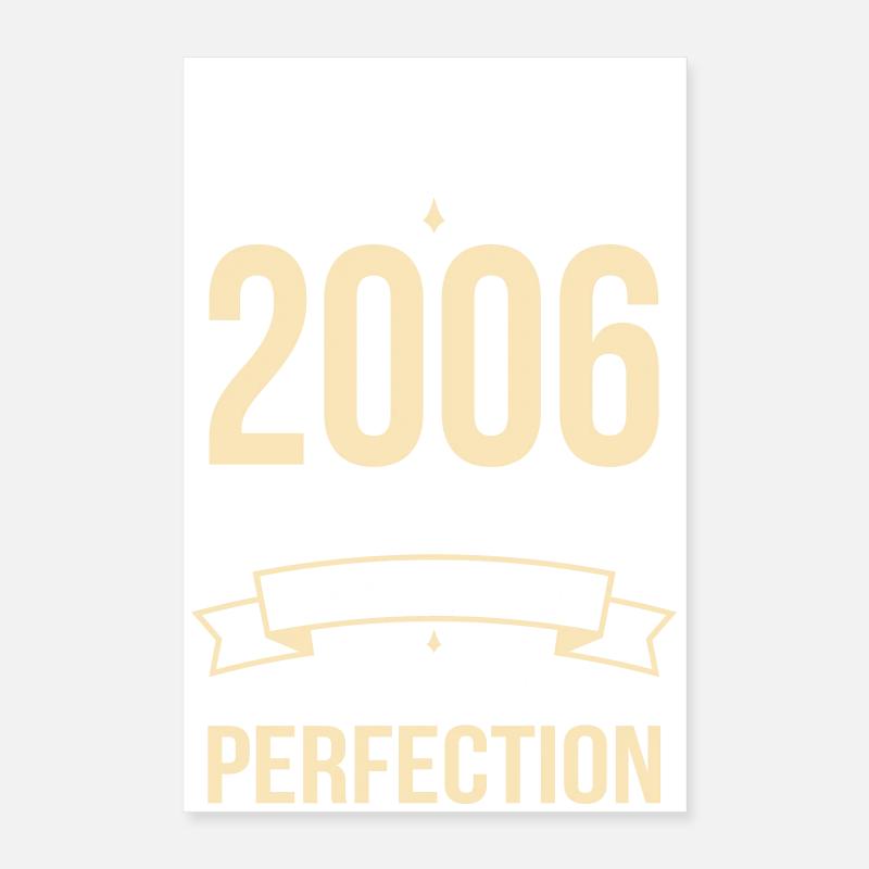 2006 – Perfekt gereift Poster 40x60 cm