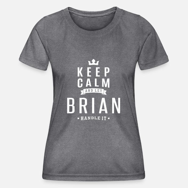 Let Brian Handle It! - Women's Functional T-Shirt - dark melange 