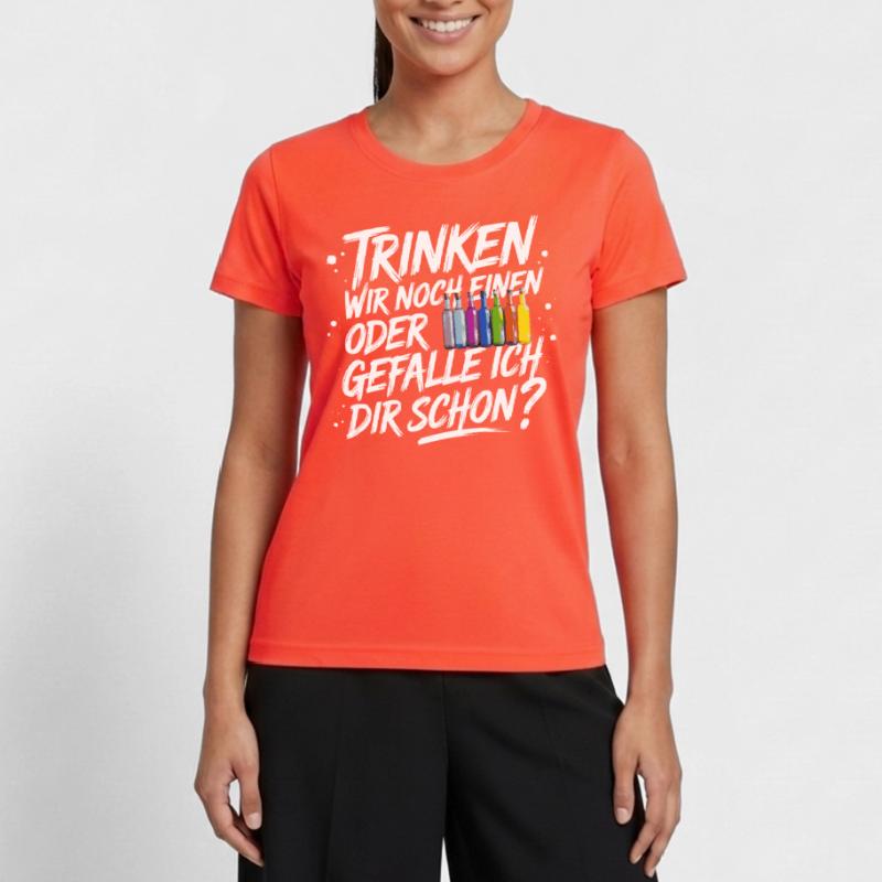 Trinken wir noch einen oder Gefalle ich dir schon Frauen Funktions-T-Shirt