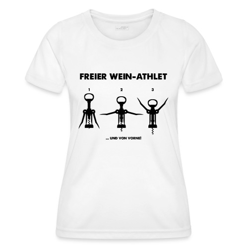 Freier Wein-Athlet - Frauen Funktions-T-Shirt
