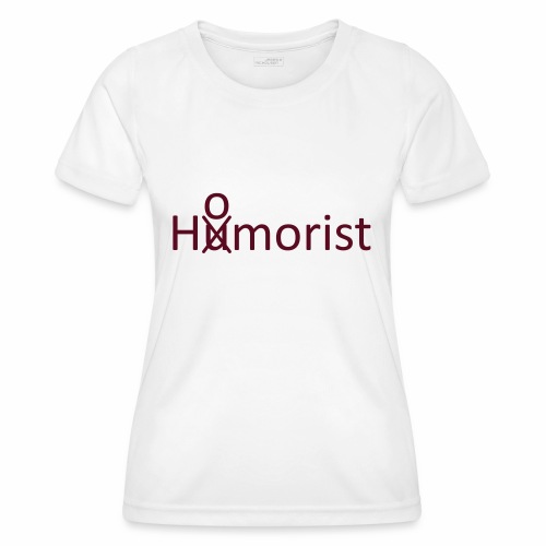 HuOmorist - Frauen Funktions-T-Shirt