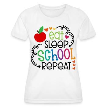 Eat, Sleep, School, Repeat – Design - Women's Functional T-Shirt - white - Front - AI Model Female 172 dark (172cm)