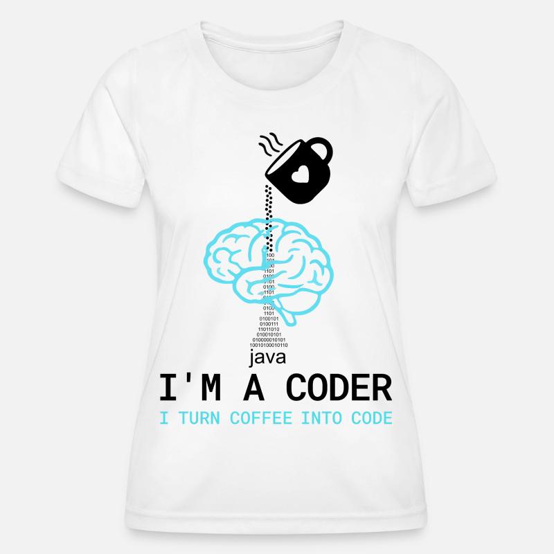 T-shirt Coder : Du café dans le code – Nerdy Programmie - T-shirt sport Femme - blanc