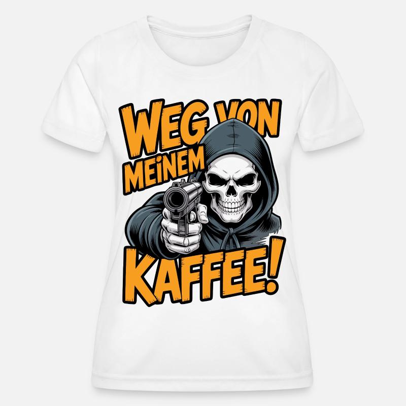 Away from my coffee! - Women's Functional T-Shirt - white