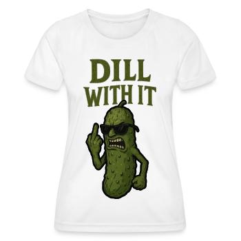 Dill With It Funny Pickle Illustration - Women's Functional T-Shirt - white - Front - AI Model Female 172 dark (172cm)