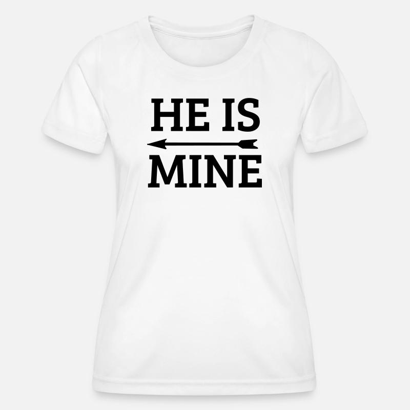 he is mine - Women's Functional T-Shirt - white
