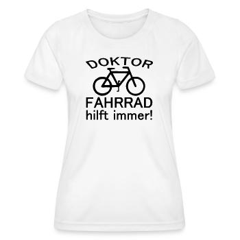 Doktor Fahrrad Radfahrer Spruch Geschenk Medizin - Frauen Funktions-T-Shirt - Weiß - Vorne - AI Model Female 172 dark (172cm)