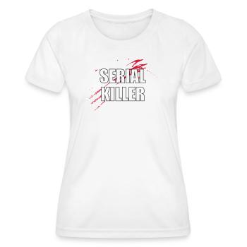 Serial Killer - T-shirt sport Femme - blanc - Devant - AI Model Female 172 dark (172cm)
